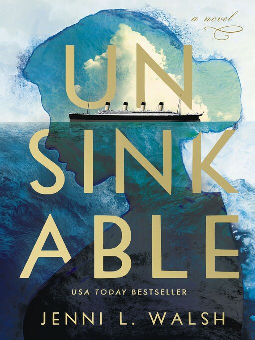 Title details for Unsinkable by Jenni L Walsh - Available